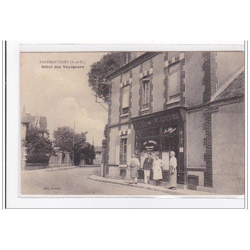 FAREMOUTIERS : hotel des voyageurs - tres bon etat