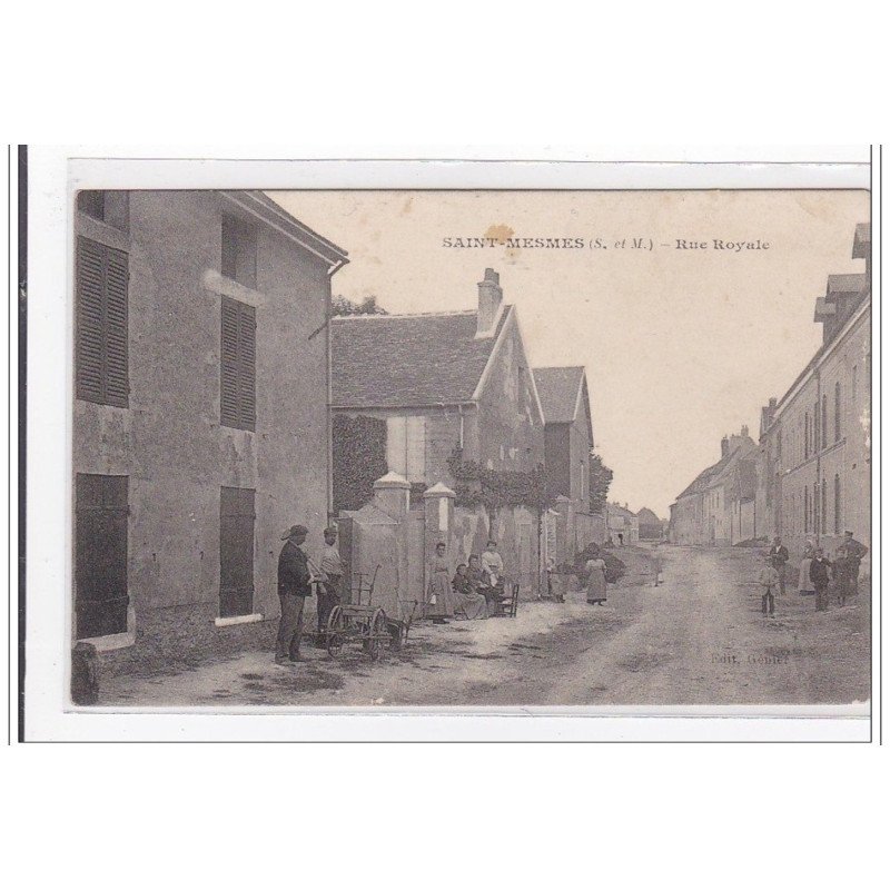 SAINT-MESMES : rue royale - tres bon etat