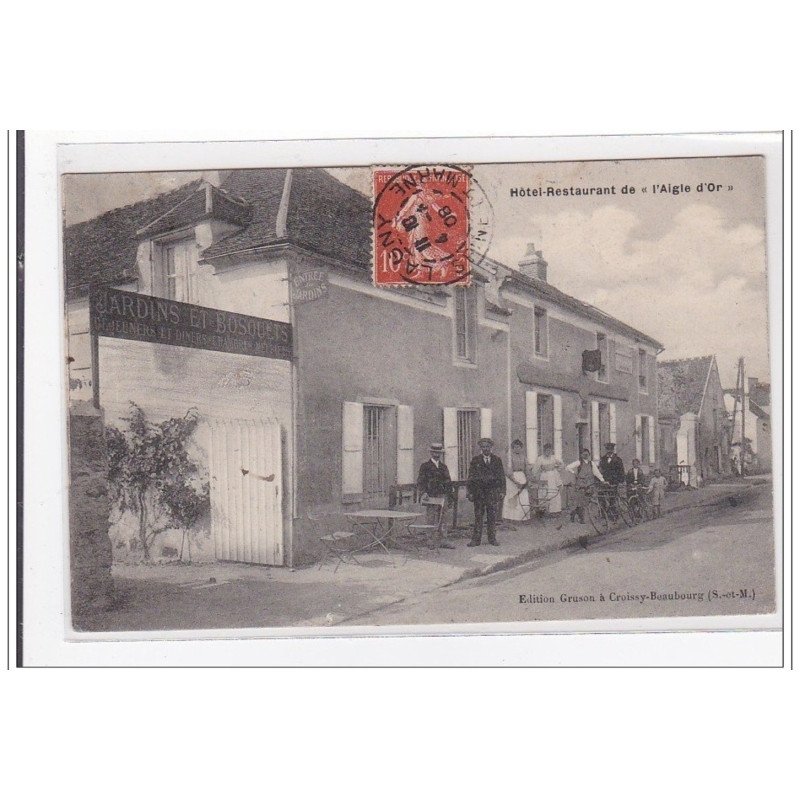 CROISSY-BEAUBOURG : hotel-restaurant de """"l'aigle d'or"""" - tres bon etat