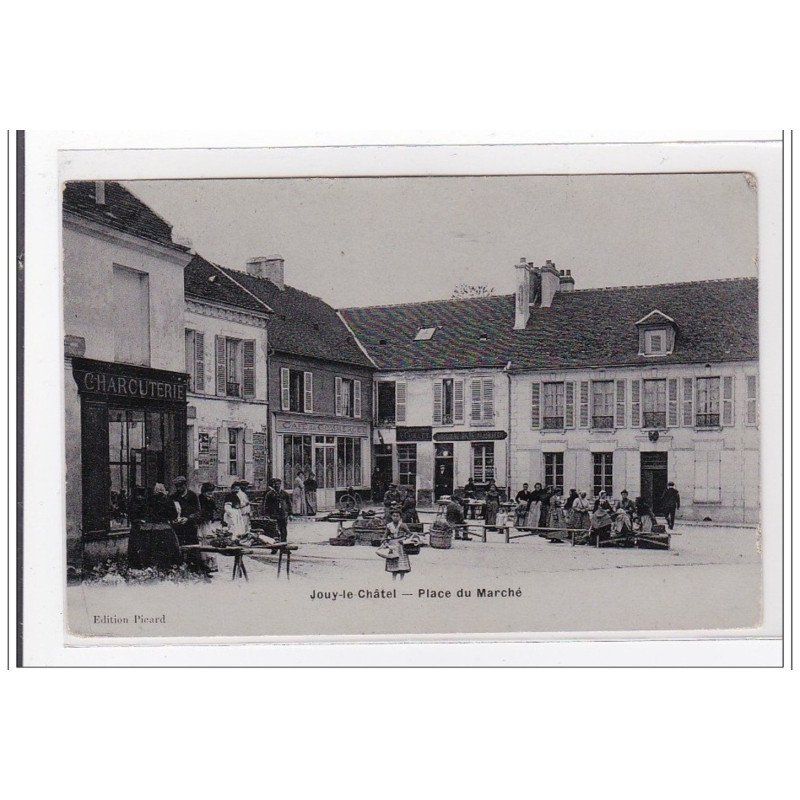 JOUY-le-CHALET : place du marché - tres bon etat