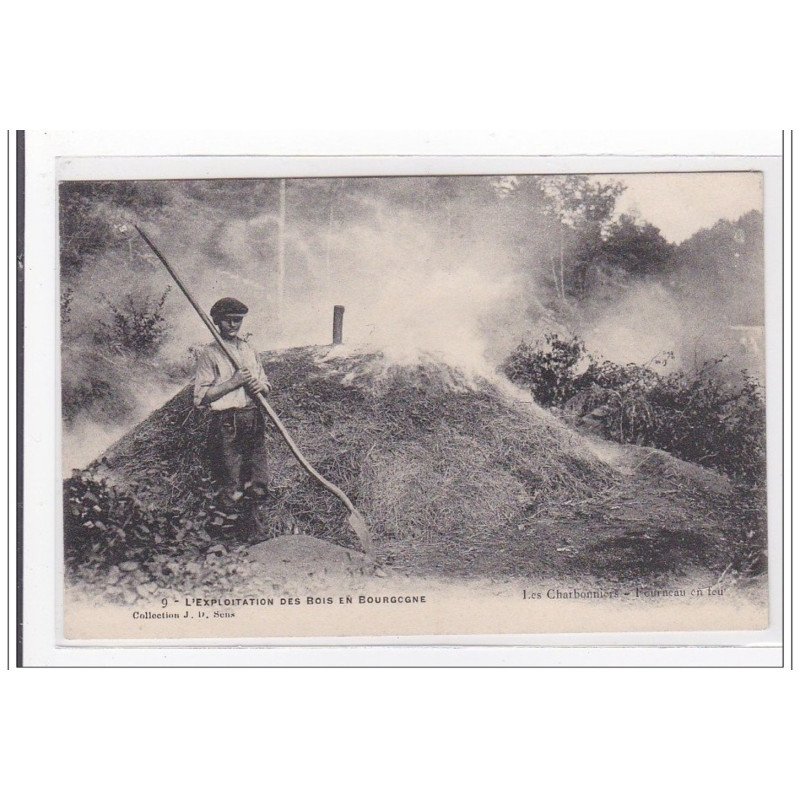 BOURGOGNE : l'exploitation des bois en bourgogne, les charbonniers, l'ourneau en feu - tres bon etat