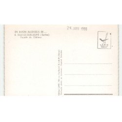 SILLE-le-GUILLAUME: façade du château vue aérienne 10X15 - très bon état