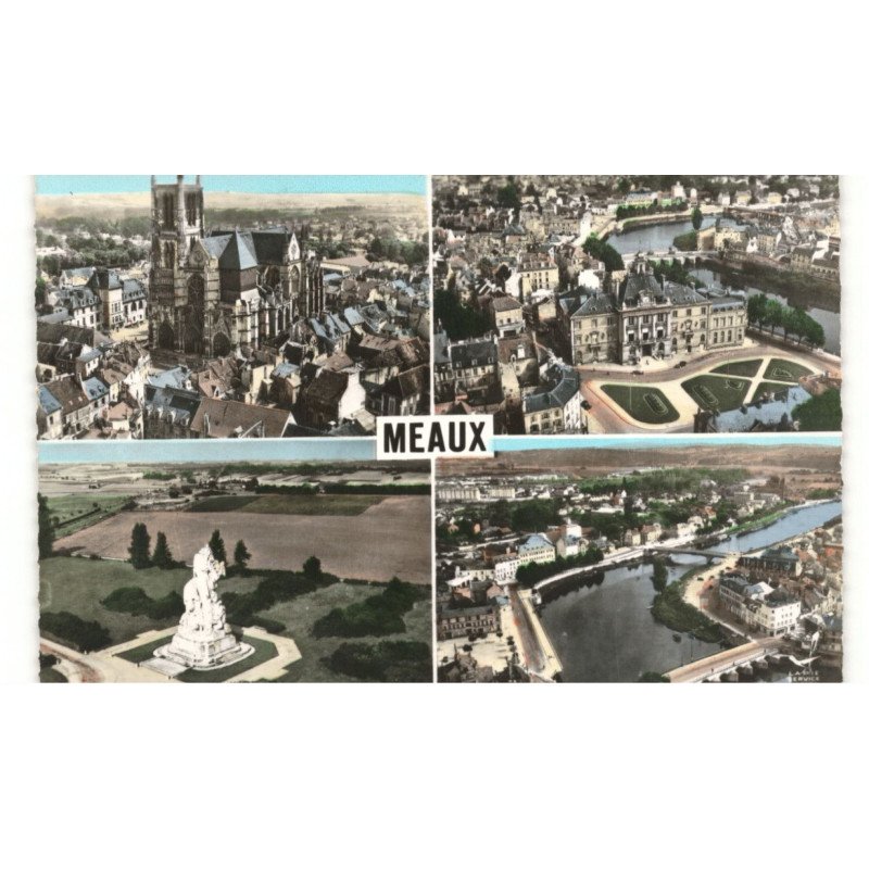 MEAUX: cathédrale, hôtel de ville, mémorial américain ponts et la poste vue aérienne 10X15 - très bon état