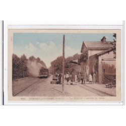 NESLES-la-VALLEE : la gare et l'arrivée du train - etat