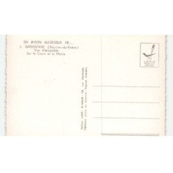 BARBENTANE: sur le cours et la mairie vue aérienne 10X15 - très bon état