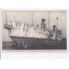 LES SABLES D'OLONNE: l'ex-croiseur français infernet, échoué sur les côtes sablaise 10 novembre 1910 - très bon état
