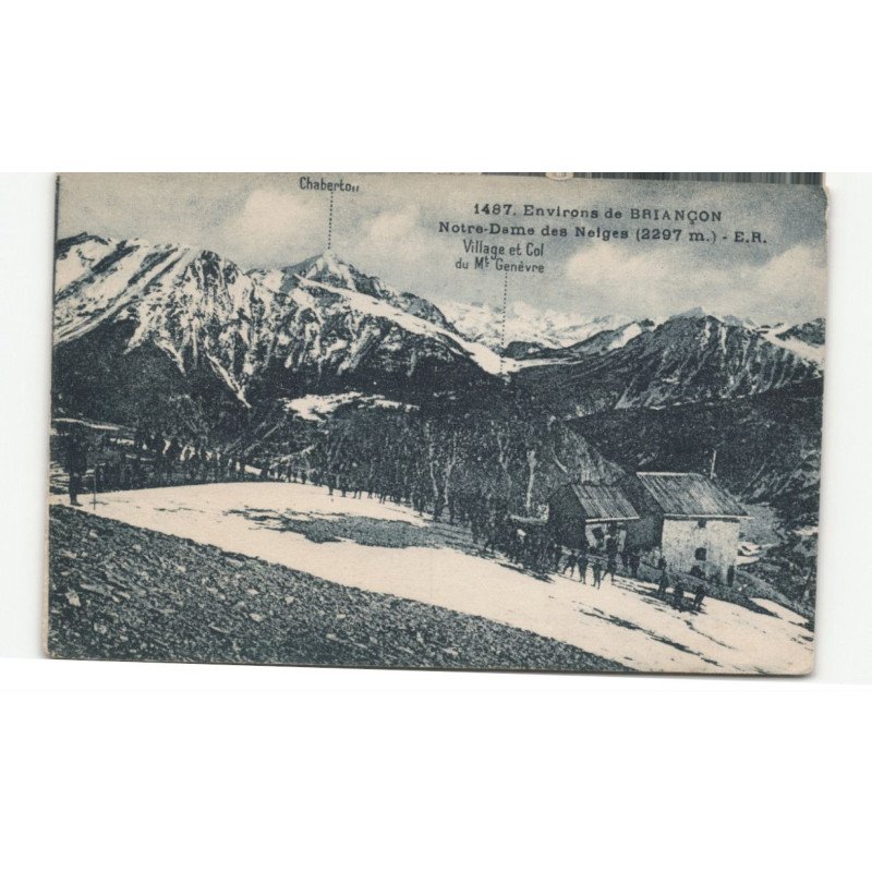 MILITAIRES CHASSEURS ALPINS: notre-dame des neiges, villa et col du mont-genèvre - très bon état