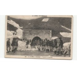 MILITAIRES CHASSEURS ALPINS: les alpes de savoie, tunnel du galibier - état