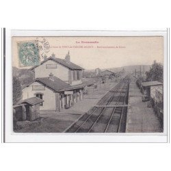 PONT-de-L'ARCHE-ALIZAY : la gare de pont-de-l'arche-alizay, embranchement de gisors - tres bon etat