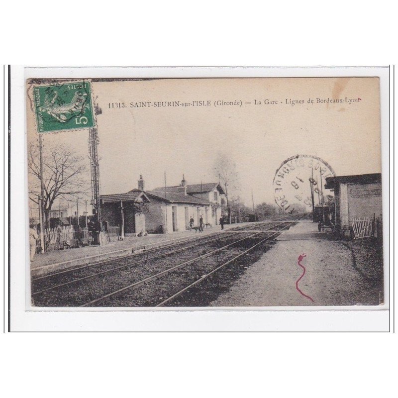 SAINT-SEURIN-sur-L'ISLE : la gare, lignes de bordeaux-lyon - tres bon etat