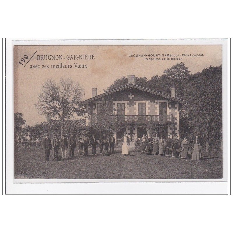 LAGUNAN-HOURTIN : clos-loupdat, propriété de la maison - etat