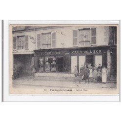 OUCQUES-la-JOYEUSE : café de l'écu - tres bon etat