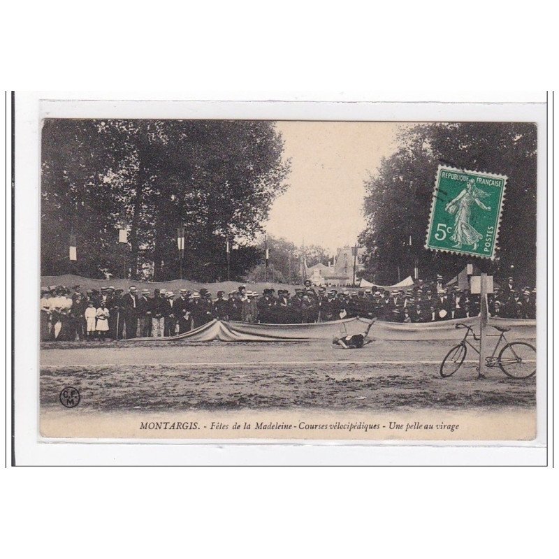 MONTARGIS : fetes de la madelaine, courses vélocipédiques, une pelle au virage - tres bon etat