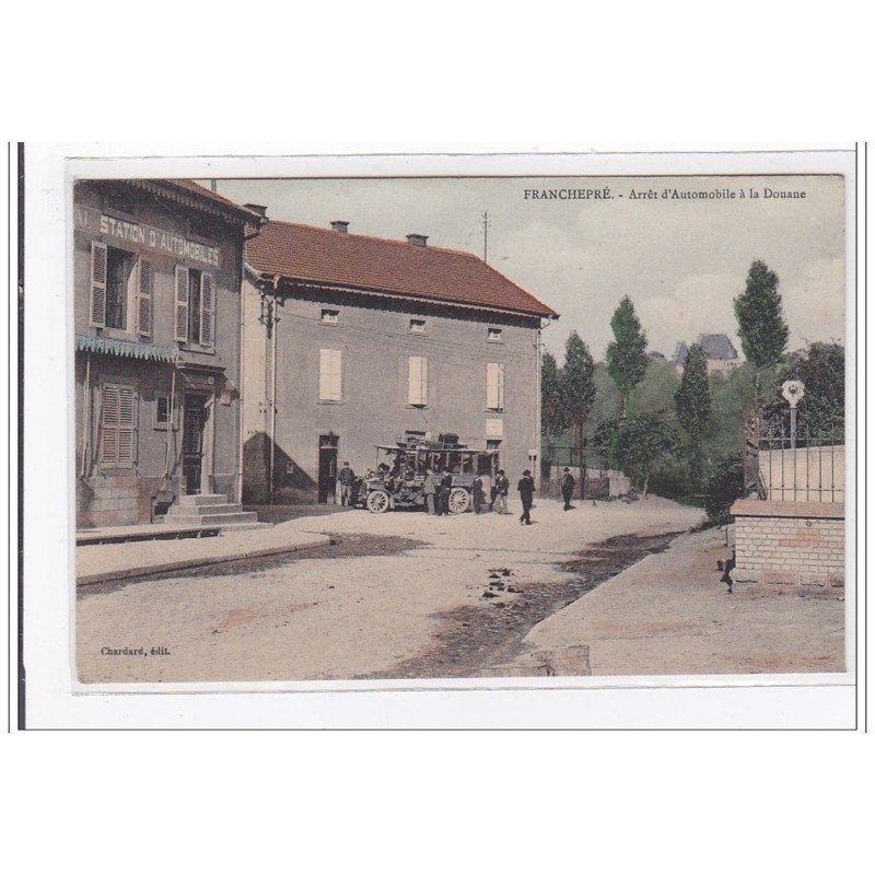 FRANCHEPRE : arret d'automobile a la douane (bus) - tres bon etat