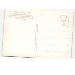 VILLERS-COTTERETS: rue alexandre dumas, l'église le château françois 1er radio-télévi vue aérienne 10x15 - très bon état