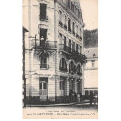 LE MONT DORE - Hôtel Gallia - Hôpital temporaire - très bon état