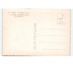 CHARLY-sur-MARNE: vue générale vue aérienne 10x15 - très bon état
