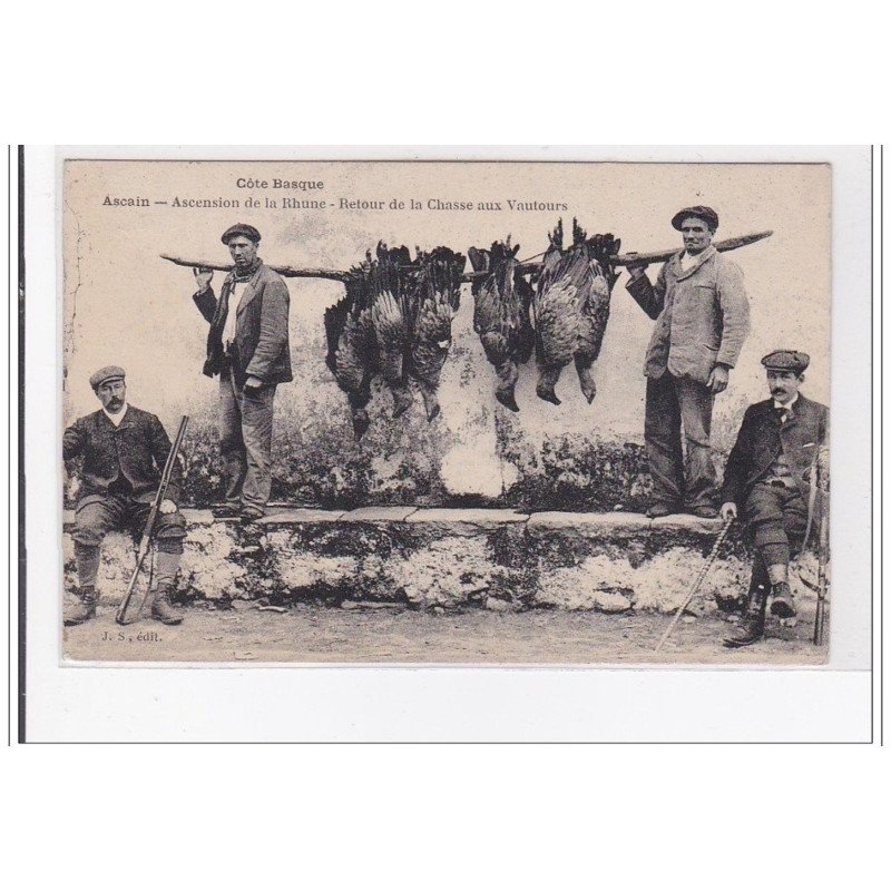 ASCAIN : ascension de la rhune, retour de la chasse aux vautour - tres bon etat ASCAIN : ascension de la rhune, retour de la chasse aux vautour - tres bon etat