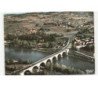 AIGUILLON: le pont napoléon sur le lot vue aérienne 10x15 - très bon état