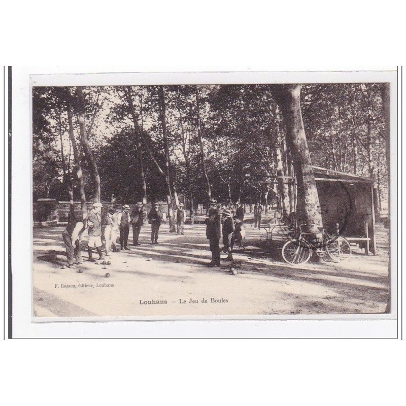LOUHANS : le jeu de boules - tres bon etat LOUHANS : le jeu de boules - tres bon etat