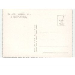 ORCIVAL: le château de cordes vue aérienne 10x15 - très bon état