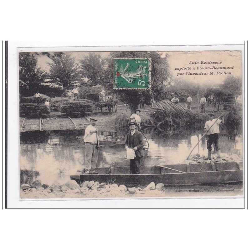 VIVOUIN-BEAUMONT : auto-rouisseur exploité a vivouin-beaumont par l'inventeur M. Pichon - etat