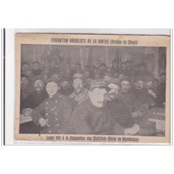 MANS : fédération socialiste de la sarthe, local mis a la disposition des mobilisés - tres bon etat