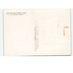 MONTAIGUET-en-FOREZ: vue générale vue aérienne 10x15 - très bon état