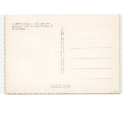 CHAPPES: générale, route de deux-chaises et le cimetière vue aérienne 10x15 - très bon état
