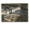 CHENONCEAUX: le château vue aérienne 10X15 - très bon état