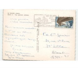 LE BLANC: vue générale vue aérienne 10X15 - très bon etat