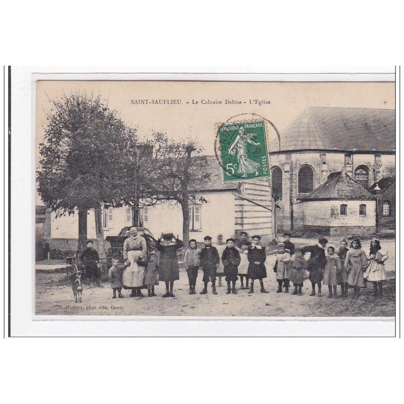 SAINT-SAUFLIEU : le calvaire debise, l'eglise - tres bon etat