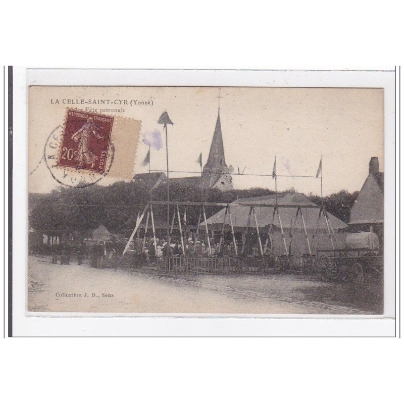 LA CELLE-SAINT-CYR : la fete patronal - tres bon etat
