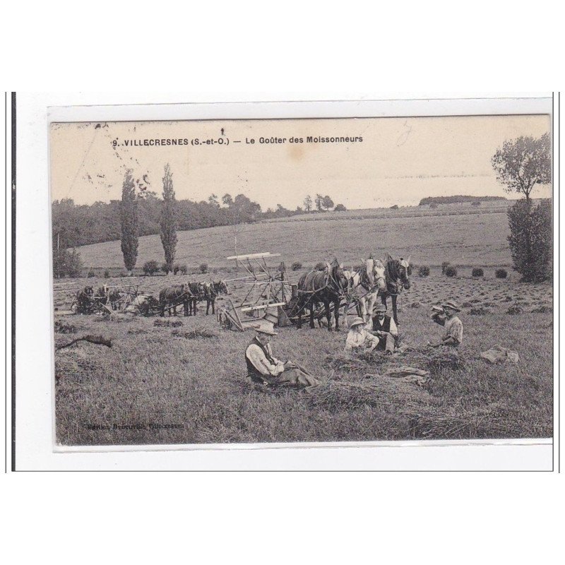 VILLECRESNES : le gouter des moissonneurs - tres bon etat