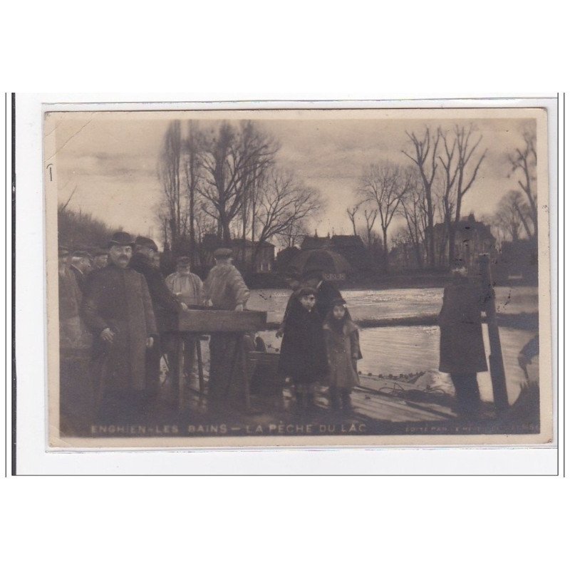 ENGHIEN-les-BAINS : la peche du lac - etat