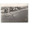 LA TRANCHE-sur-MER: la plage vue aérienne 10x15 - très bon état