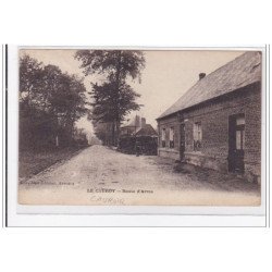 LE CAUROY : route d'arras - tres bon etat