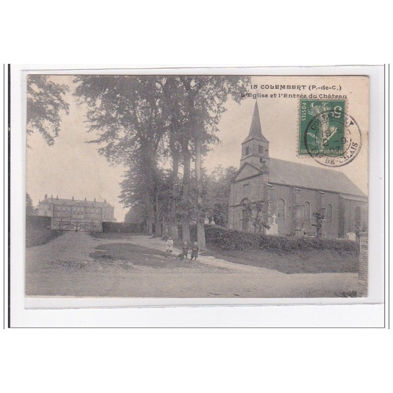 COLEMBERT : l'eglise et l'entrée du chateau - etat
