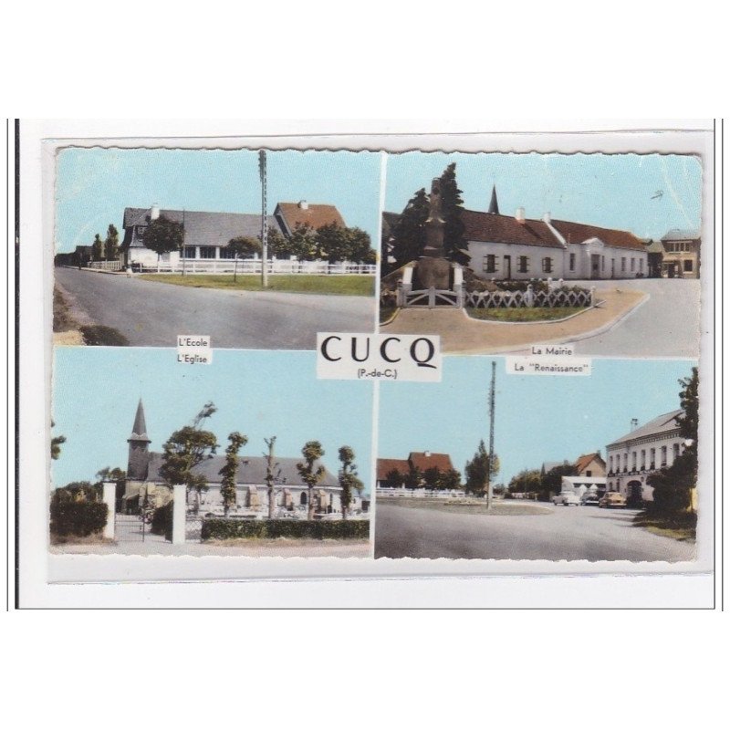 CUCQ : l'ecole, l'eglise, la mairie, la """"renaissance"""" - etat