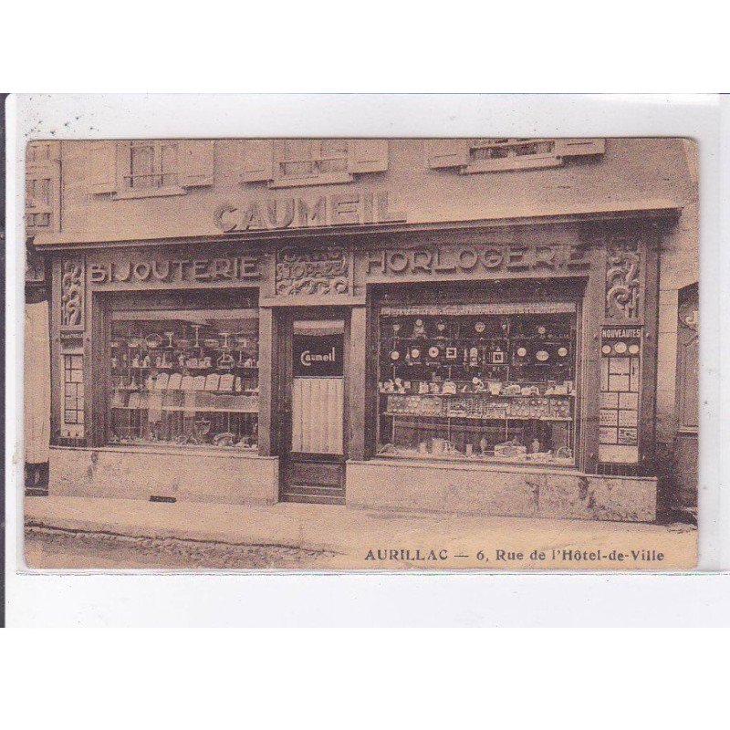 AURILLAC: caumeil, bijouterie, horlogerie, 6 rue de l'hôtel-de-ville - état