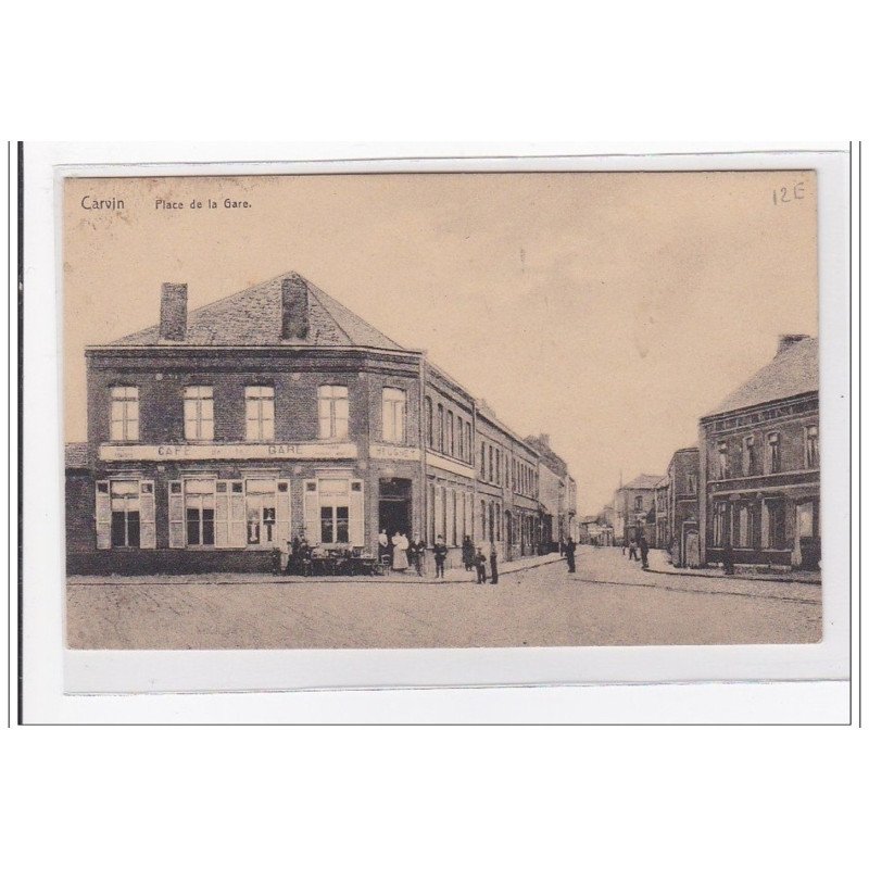 CARVIN : place de la gare - tres bon etat
