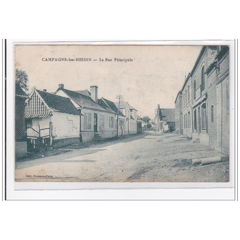 CAMPAGNE-les-HESDIN : la rue principale - tres bon etat