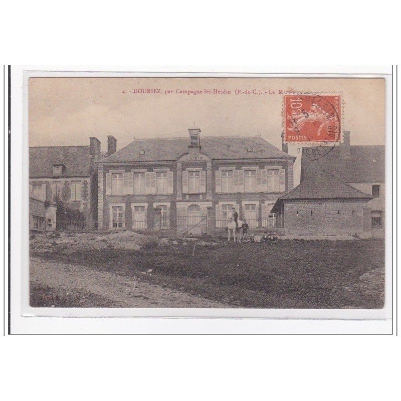 DOURIEZ : la mairie - tres bon etat