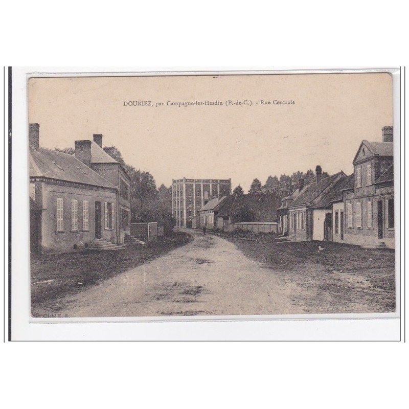 DOURIEZ : rue centrale - tres bon etat