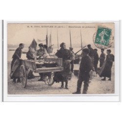 ETAPLES : marchande de poisson - etat