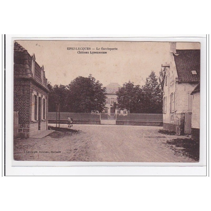 EPERLECQUES : le ganspeete, chateau lysensoone - etat