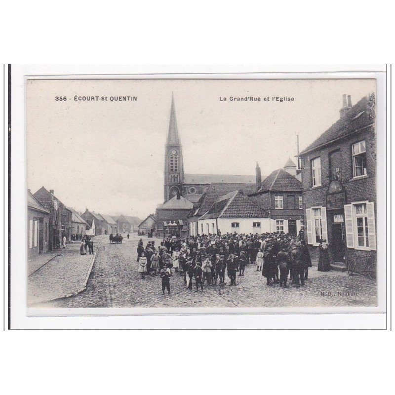 ECOURT-ST-QUENTIN : la grande rue et l'eglise - tres bon etat