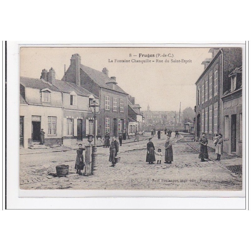 FRUGES : la fontaine chanquille, rue du saint-esprit - tres bon etat