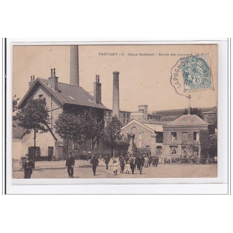 FREVENT : usine rollepot, sortie des ouvriers - tres bon etat