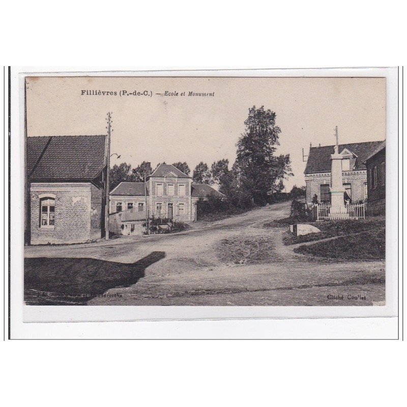 FILLIEVRES : ecole et monument - tres bon etat
